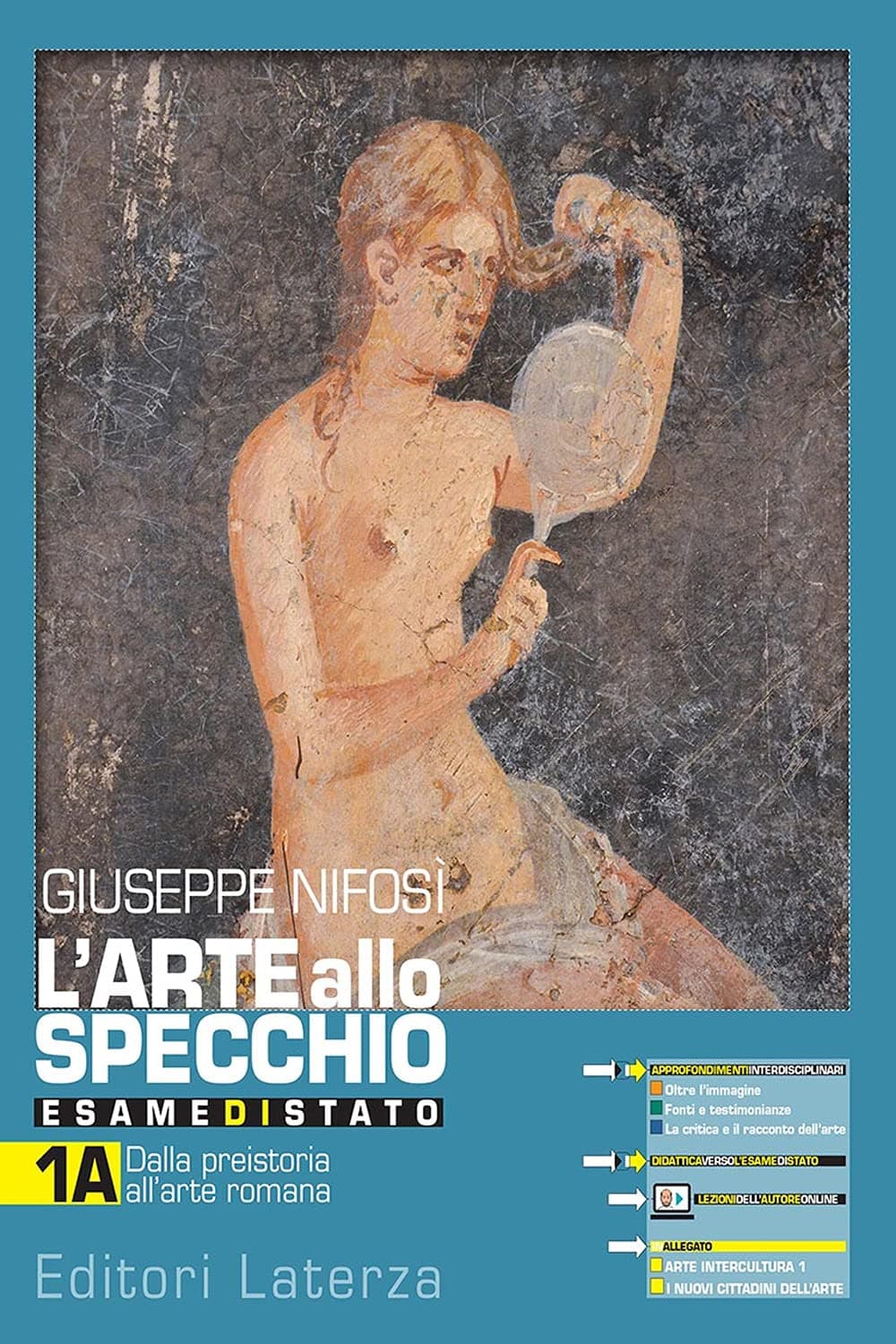 Arte Allo Specchio (L'). Esame Di Stato Vol. 1A+1B Nuovi Cittadini Dell'Arte