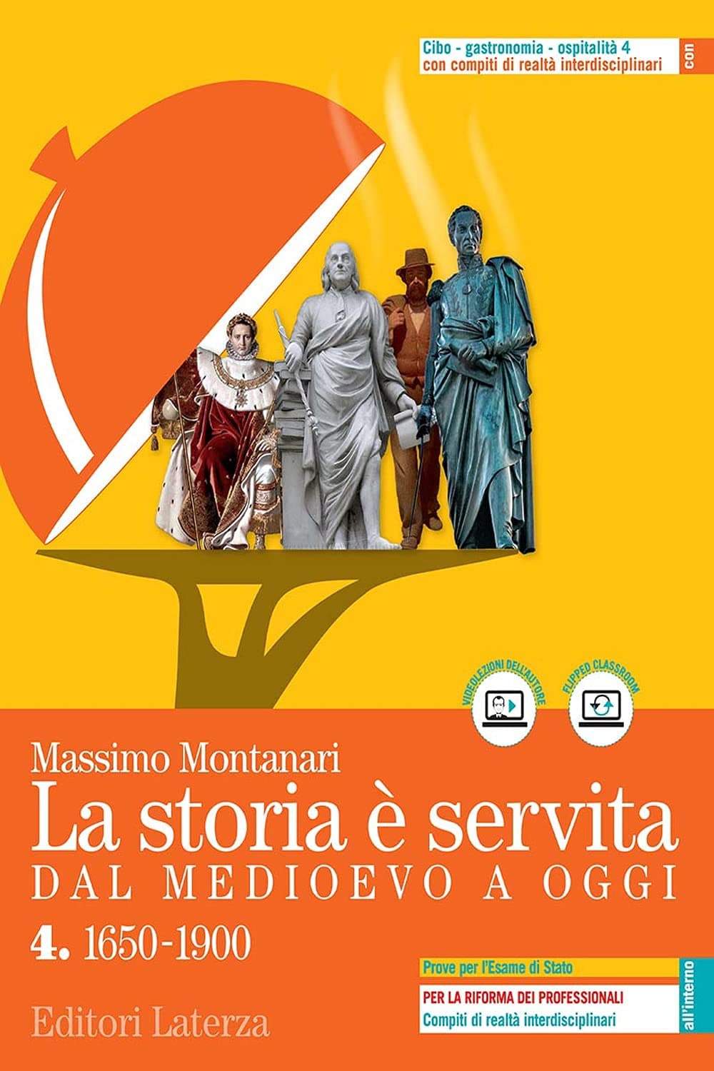 Storia E' Servita (La) - Dal Medioevo A Oggi Vol. 4
