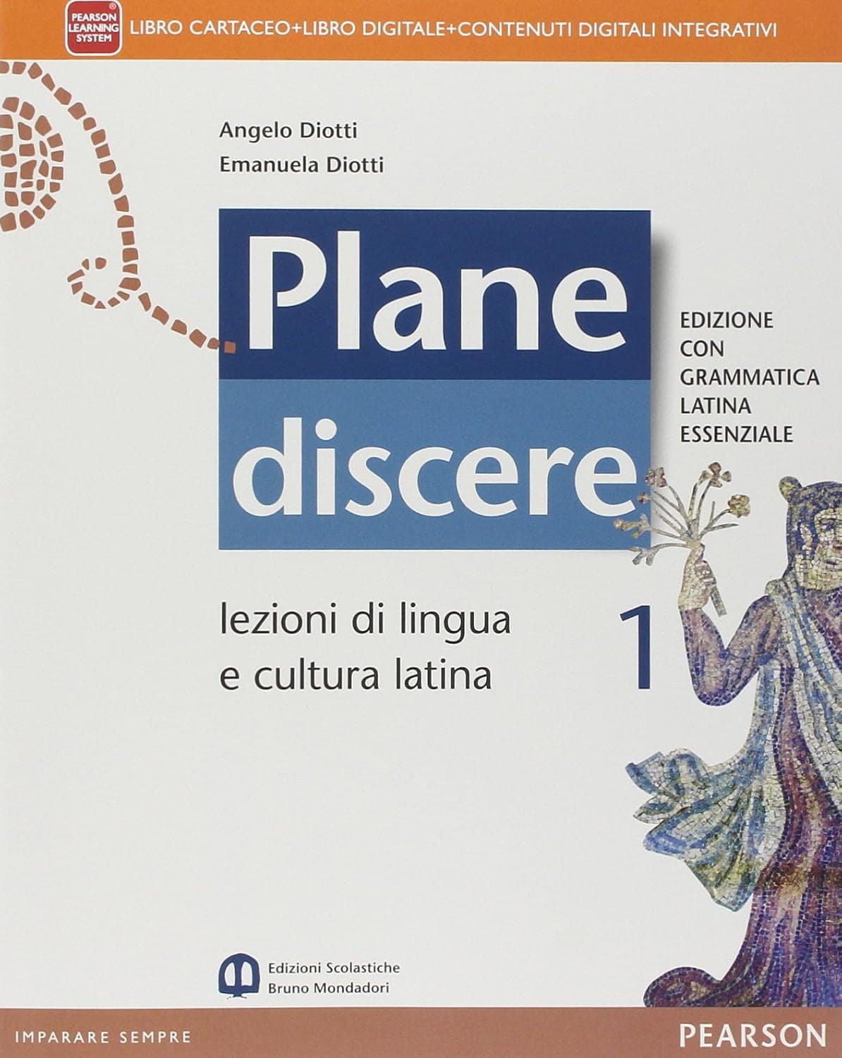 Plane Discere 1 - Edizione Con Grammatica Latina Essenziale