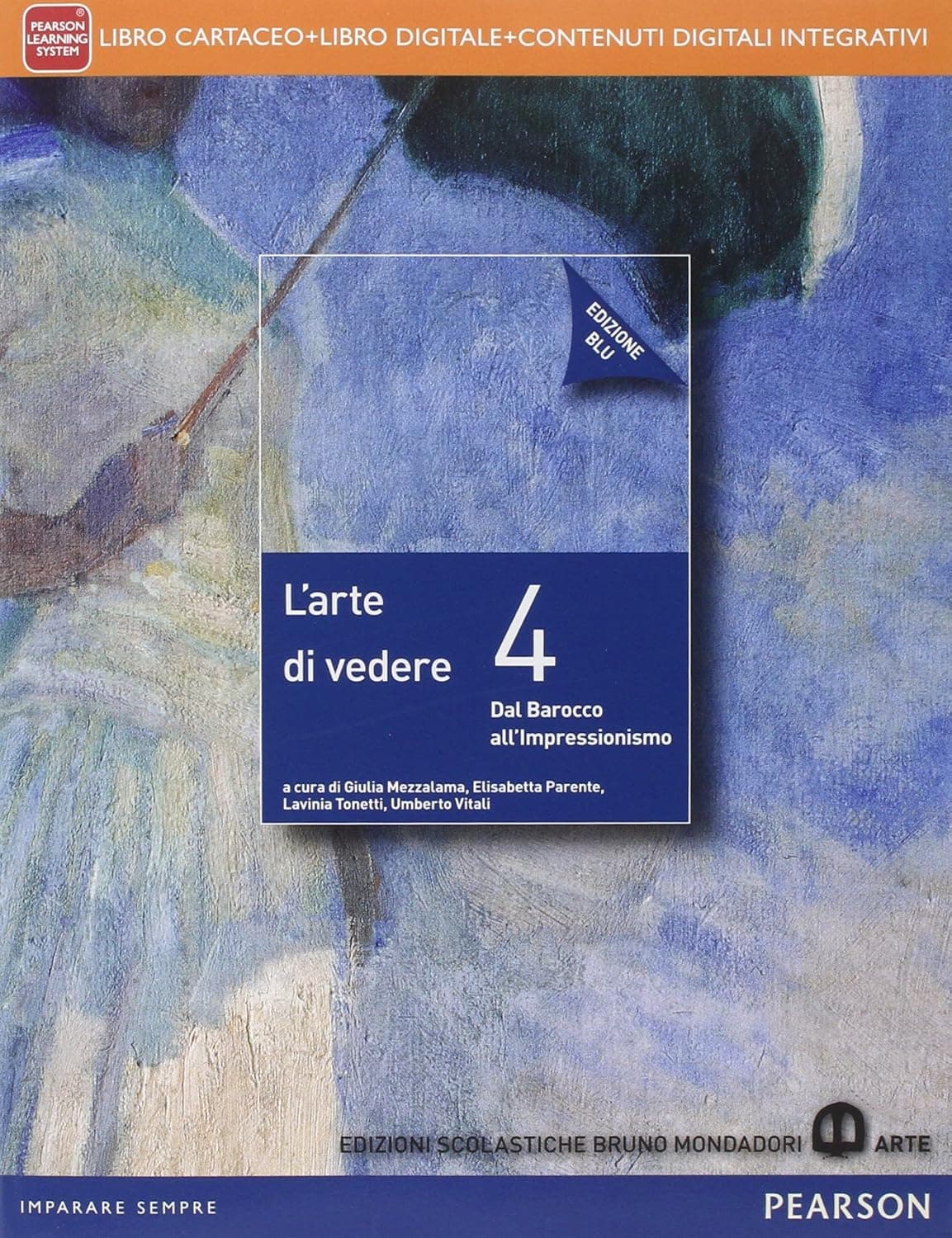 Arte Di Vedere 4 Edizione Blu