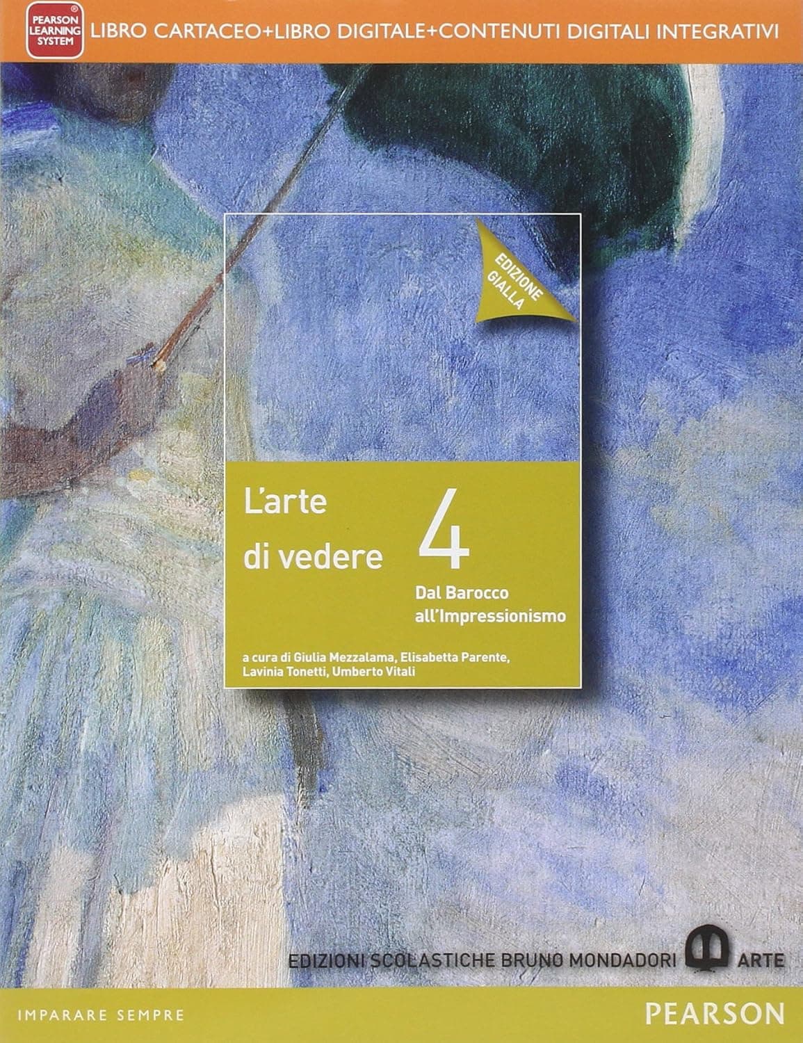 Arte Di Vedere 4 Edizione Gialla