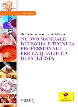 Copertina Nuovo Manuale Di Teoria E Tecnica Professionale Per La Qualifica Di Estetista