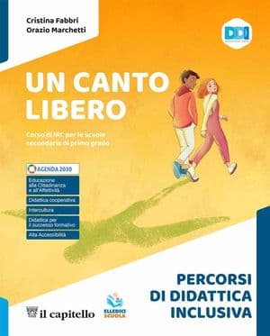 Copertina Un Canto Libero - Percorsi Didattica Inclusiva