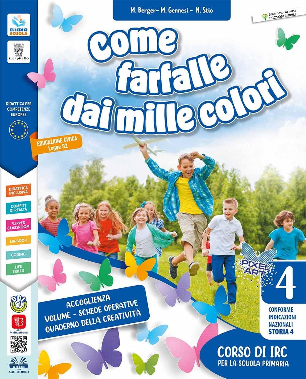 Come Farfalle Dai Mille Colori 4-5