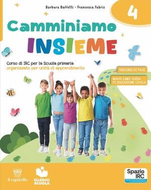 Copertina Camminiamo Insieme 4-5 + Quaderno Dei Laboratori Creativi + Parole Per Tutti