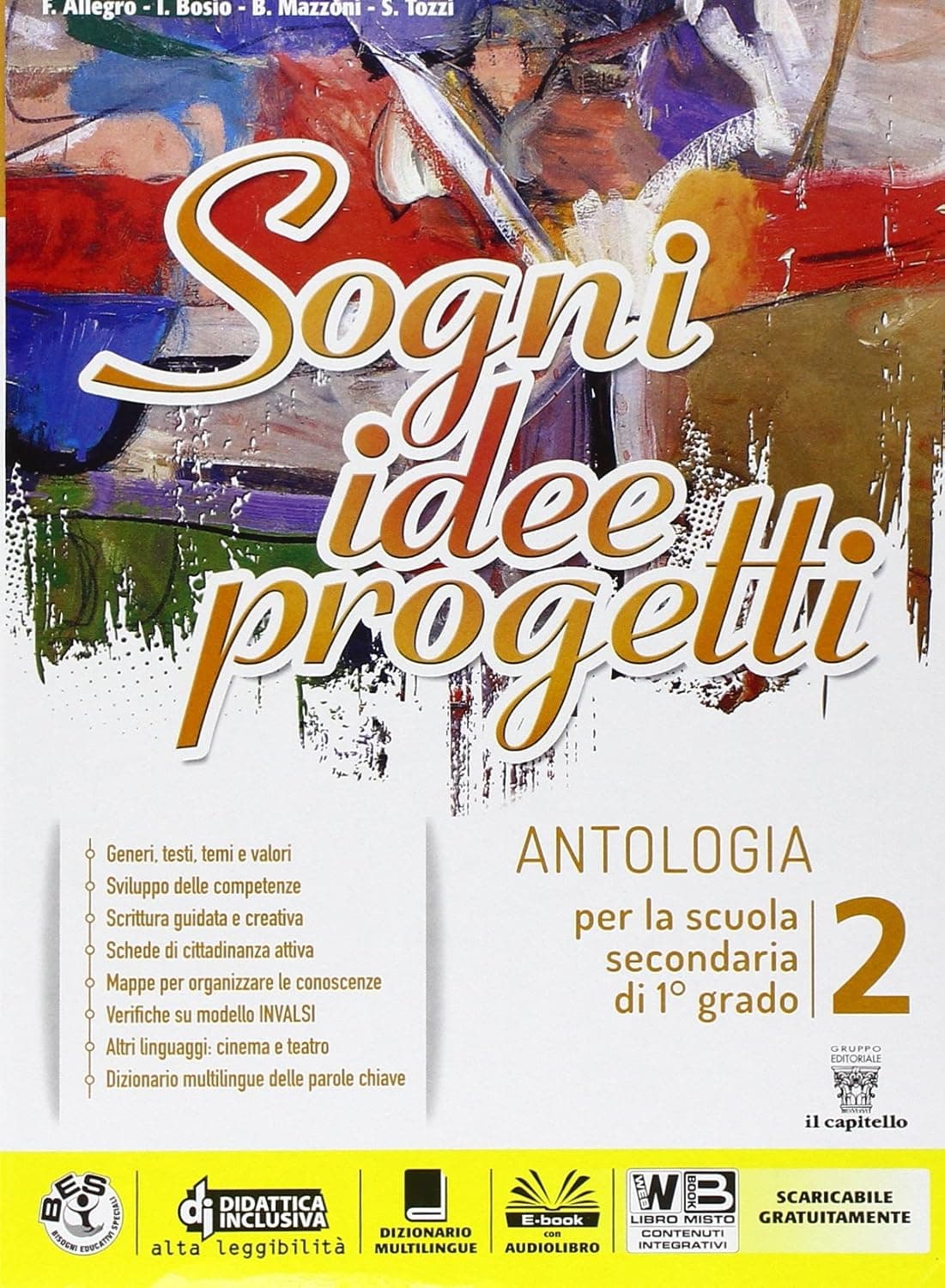 Sogni, Idee, Progetti 2 + Letteratura + Competenze