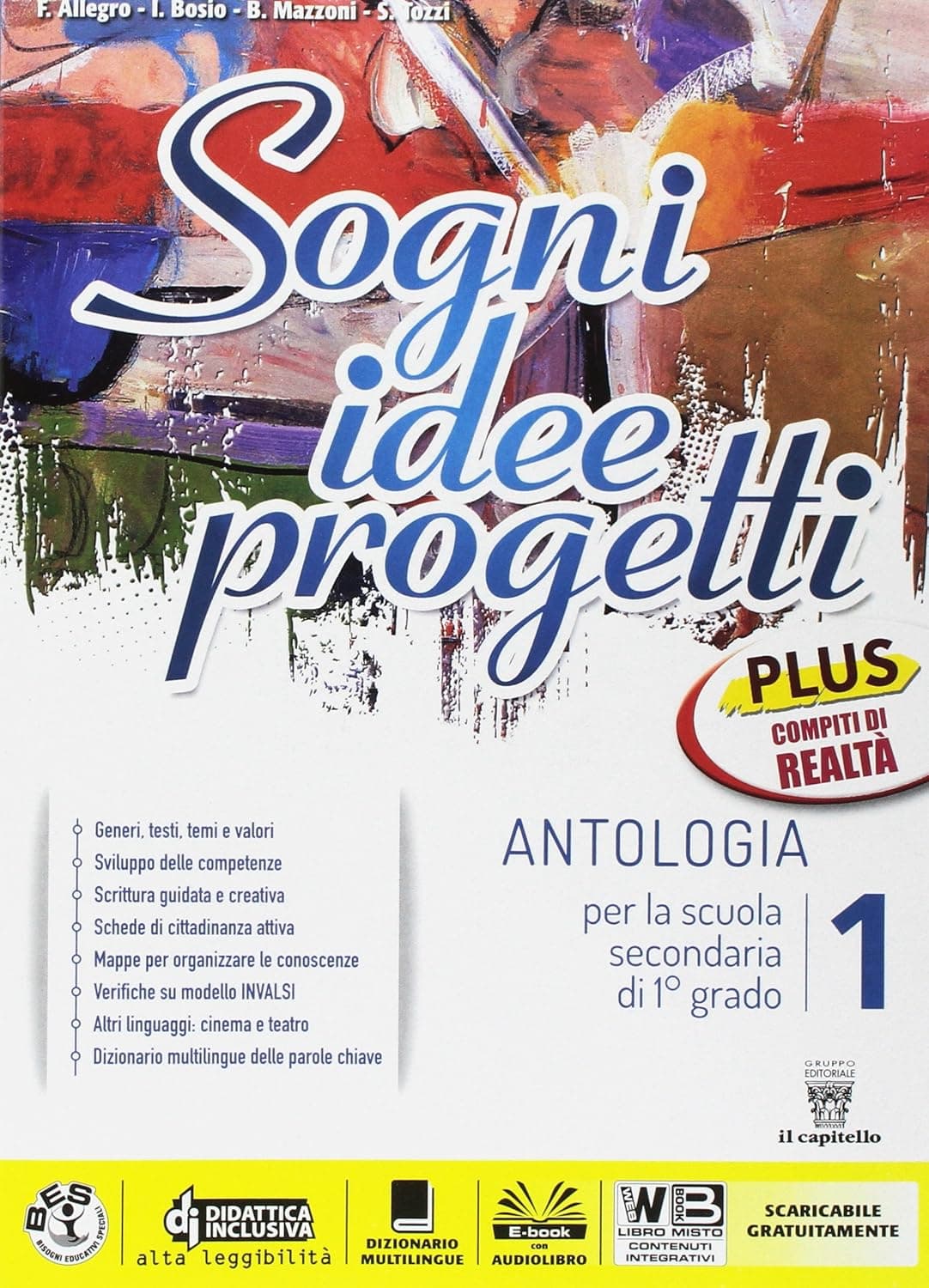 Sogni, Idee, Progetti 1 Plus + Mito Epica Letteratura