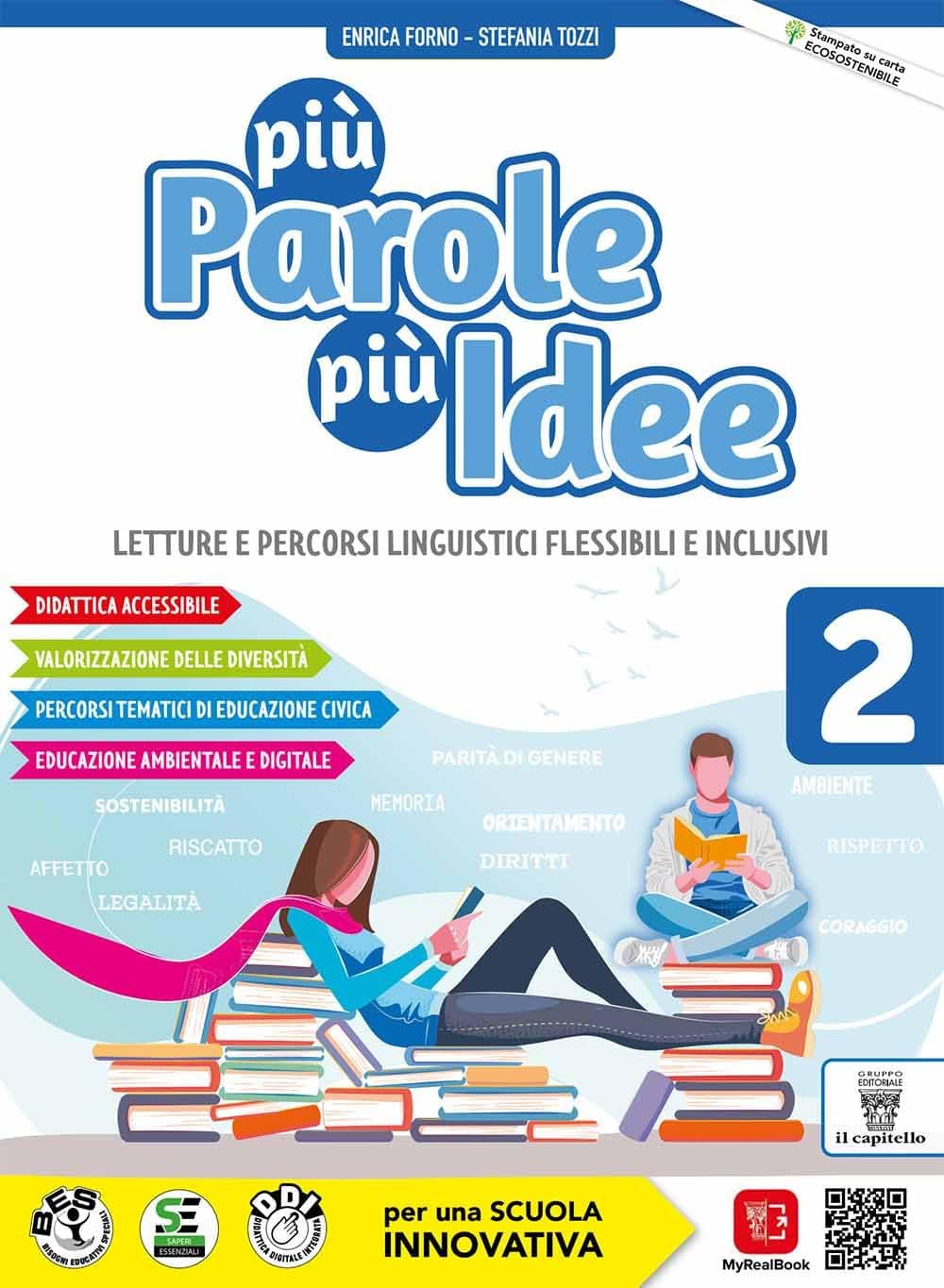 Piã Parole Piã Idee 2 + Letteratura + Cittadinanza Digitale 2