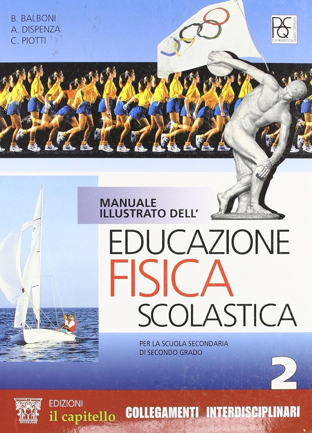 Manuale Illustrato Dell'Educazione Fisica Scolastica Volume 2