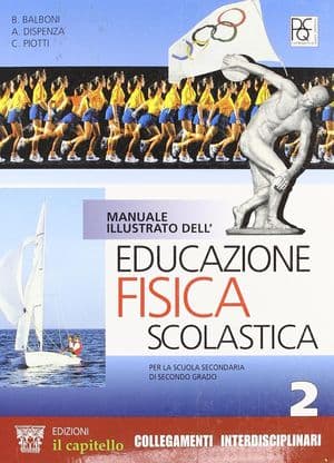 Copertina Manuale Illustrato Dell'Educazione Fisica Scolastica Volume 2