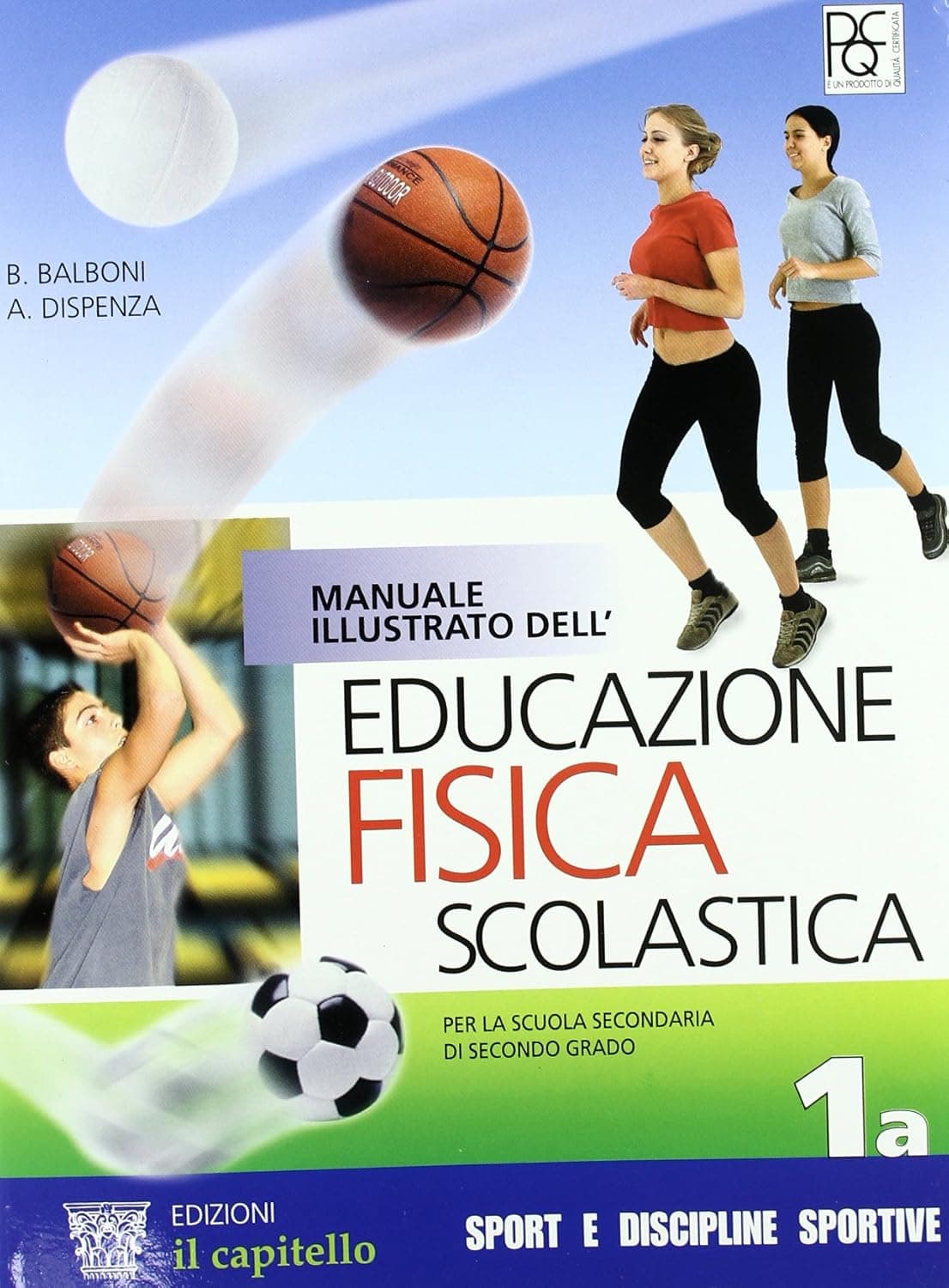 Manuale Illustrato Dell'Educazione Fisica Scolastica