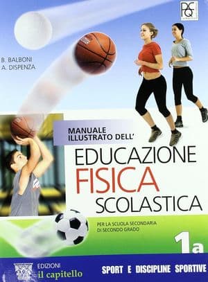 Copertina Manuale Illustrato Dell'Educazione Fisica Scolastica