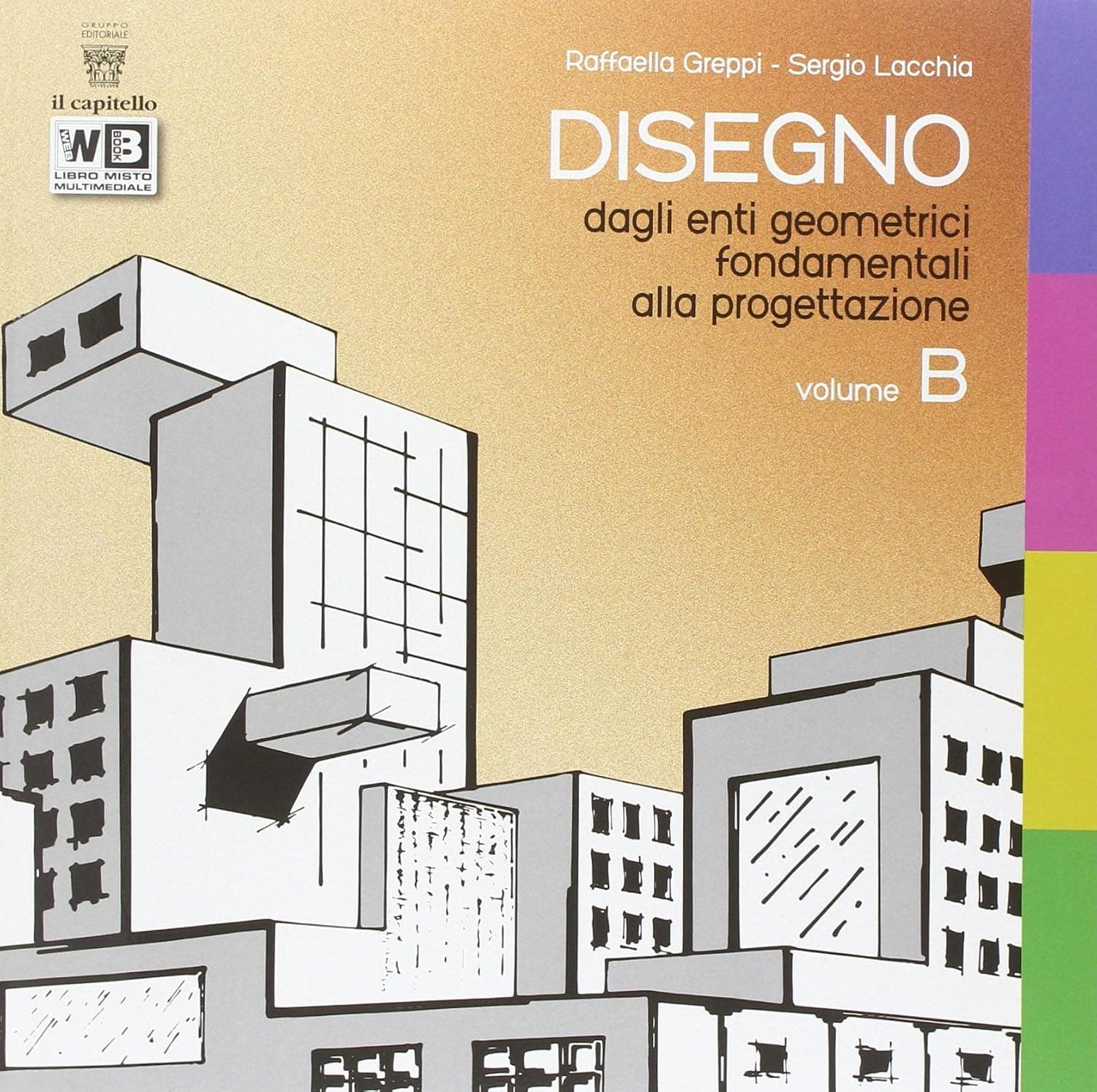 Disegno Volume B + Dvd Libro Digitale