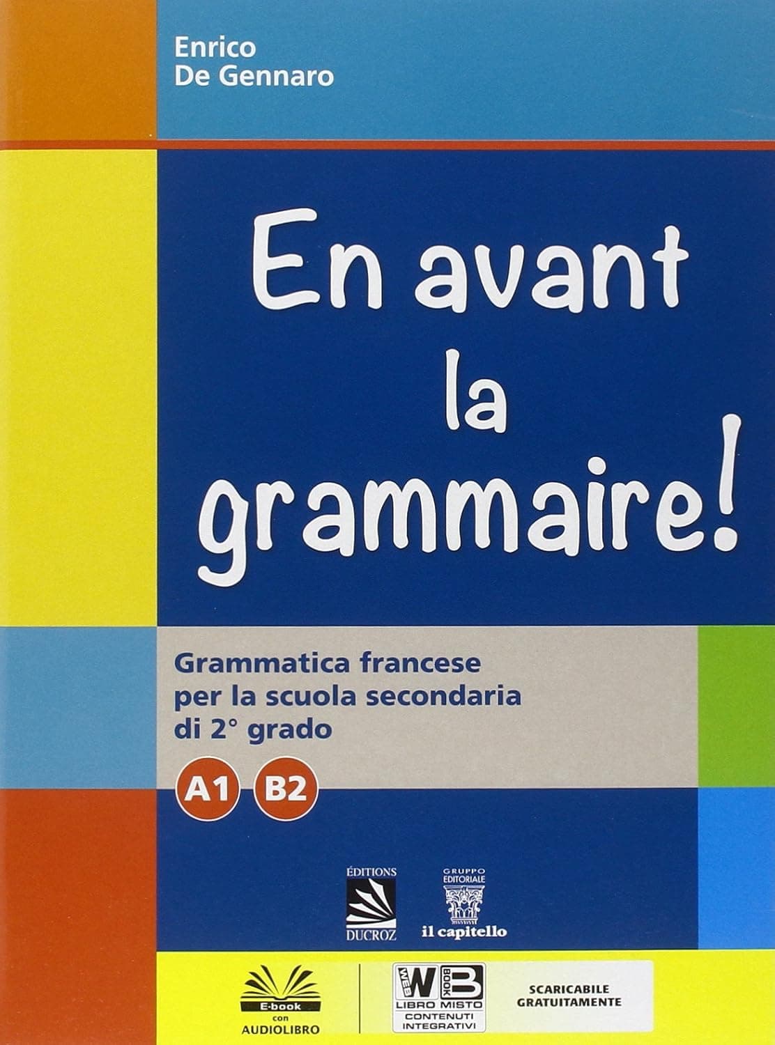 En Avant La Grammaire!