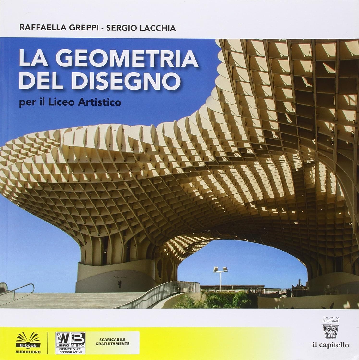 Geometria Del Disegno (La)