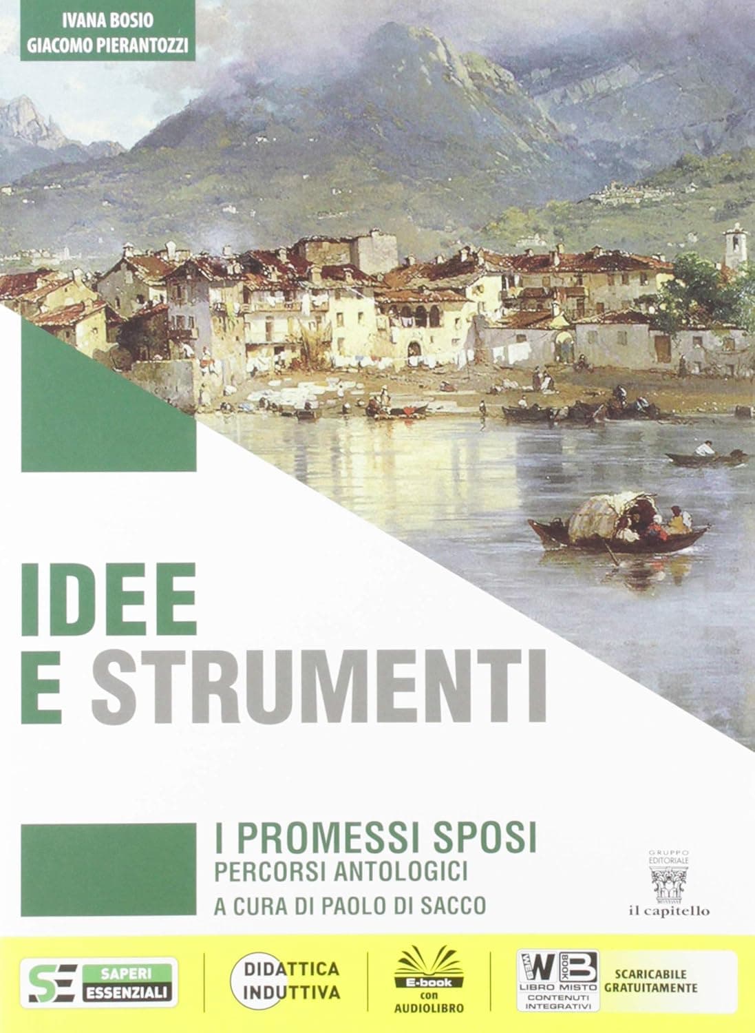Idee E Strumenti - I Promessi Sposi Percorsi Antologici