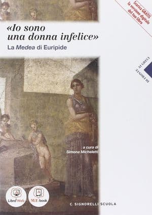 Copertina "Io Sono Una Donna Infelice" - La Medea Di Euripide