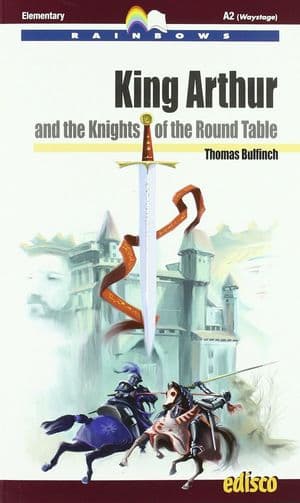 Copertina King Arthur And The Knights Of The Round Table + Audio Mp3