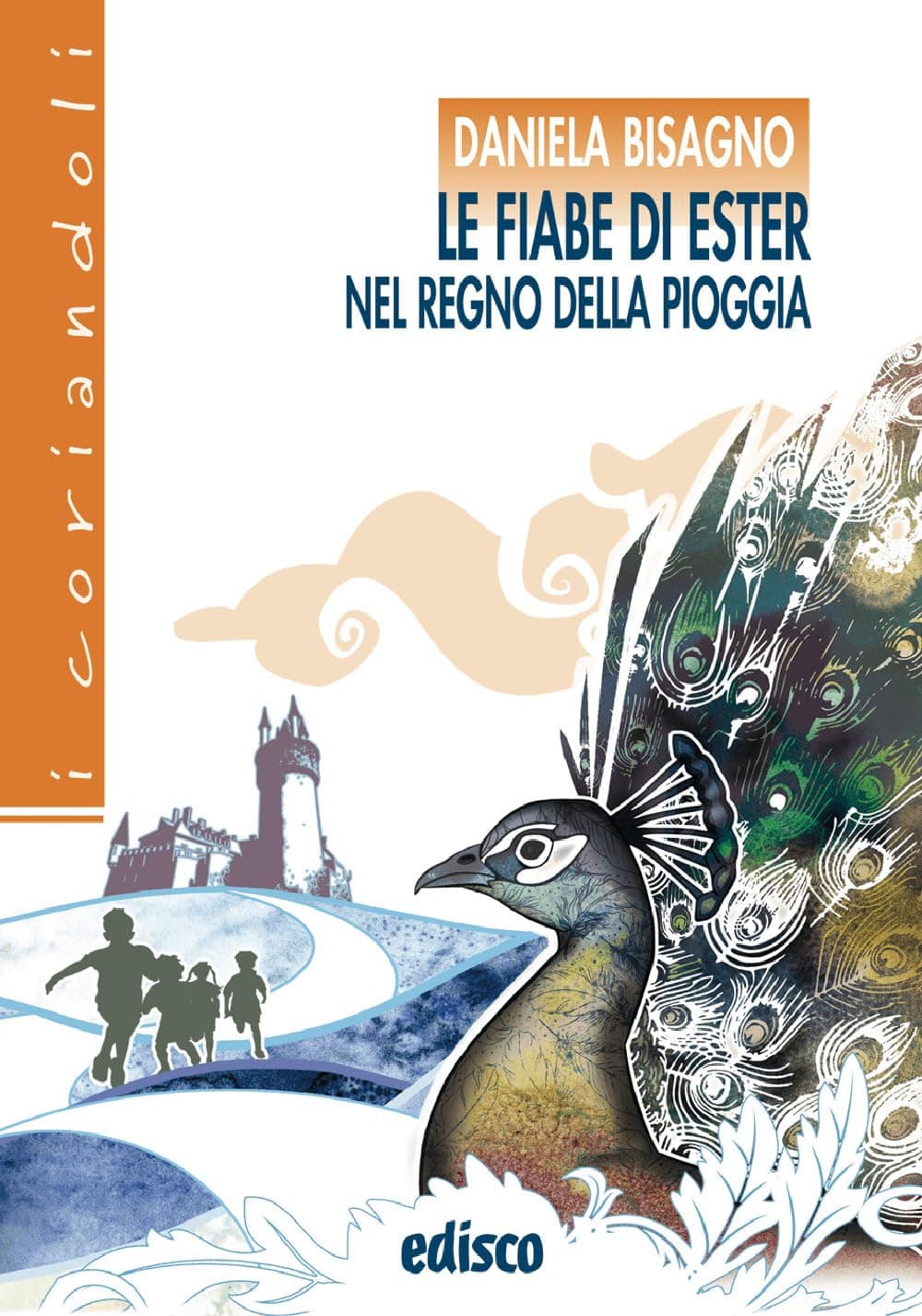 Fiabe Di Ester Nel Regno Della Pioggia, Le