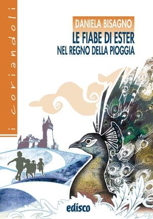 Copertina Fiabe Di Ester Nel Regno Della Pioggia, Le