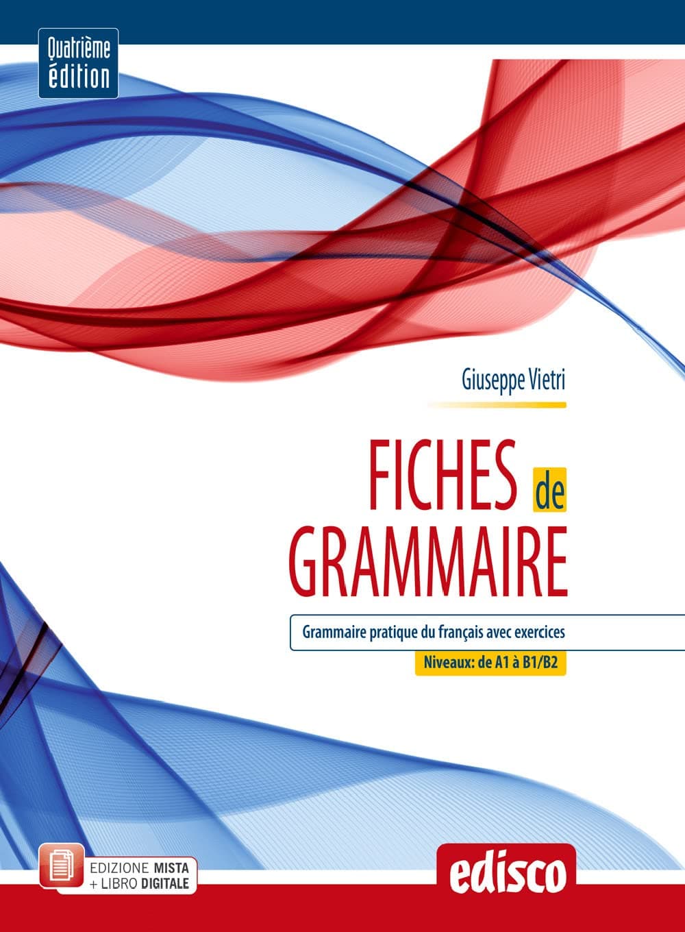 Fiches De Grammaire, Quarta Edizione