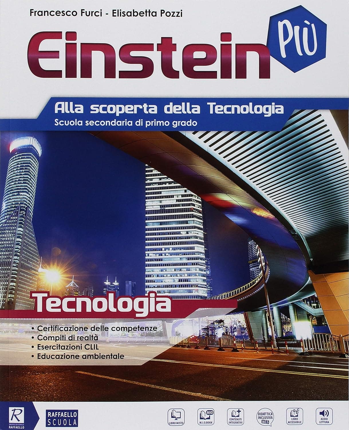 Einstein Piu' Tecnologia+Disegno+Tavole+Coding+Informatica+Mio Book