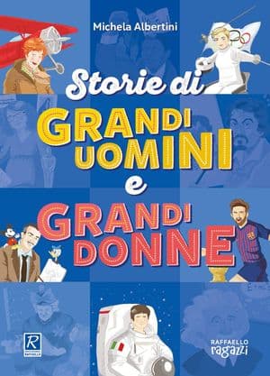 Copertina Storie Di Grandi Uomini E Grandi Donne