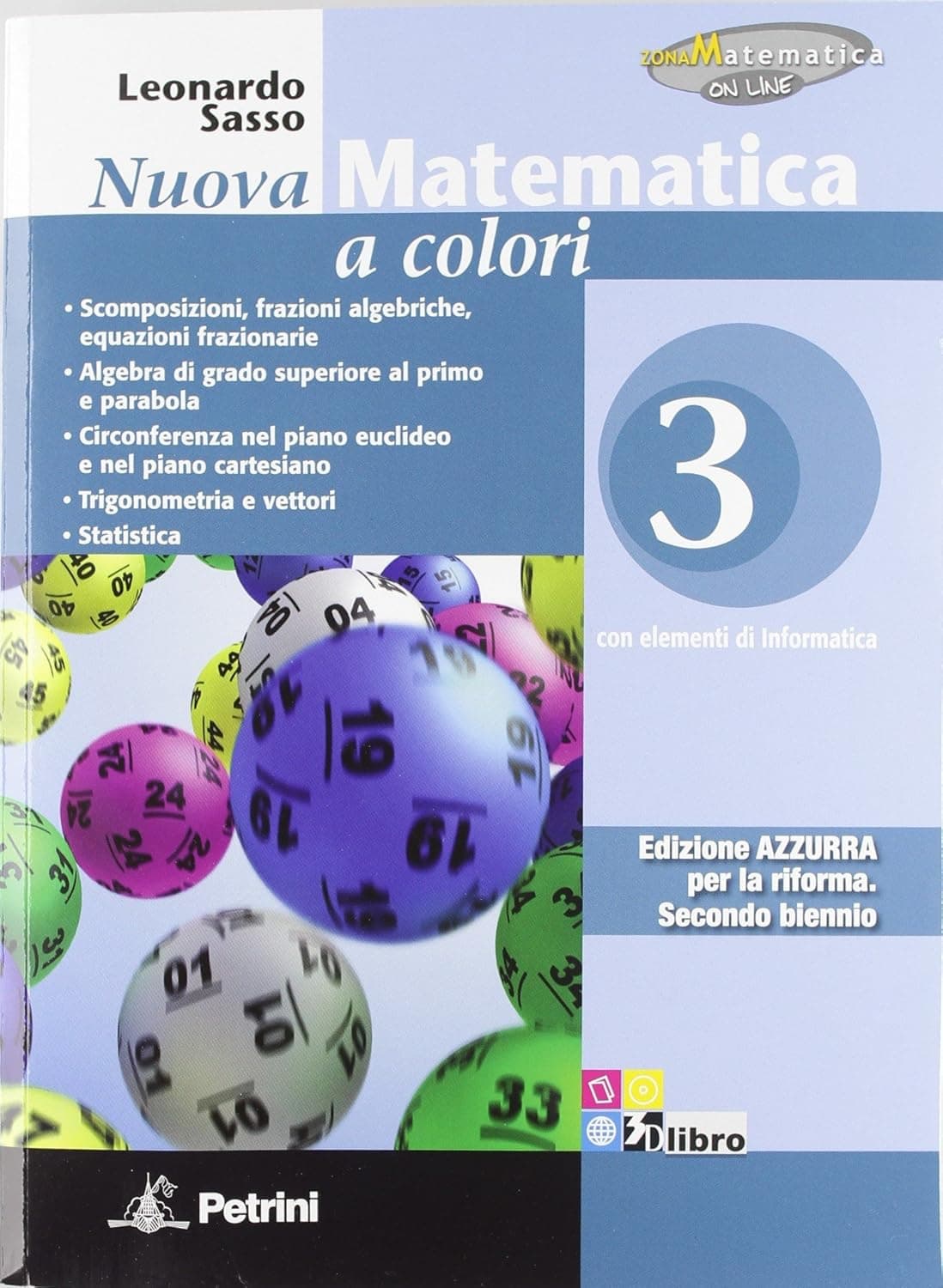 Nuova Matematica A Colori - Edizione Azzurra - Volume Per La Classe Terza