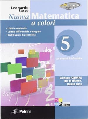 Copertina Nuova Matematica A Colori - Edizione Azzurra - Volume Per La Classe Quinta