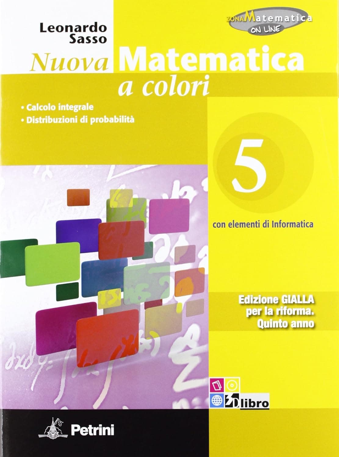 Nuova Matematica A Colori - Edizione Gialla - Volume 5