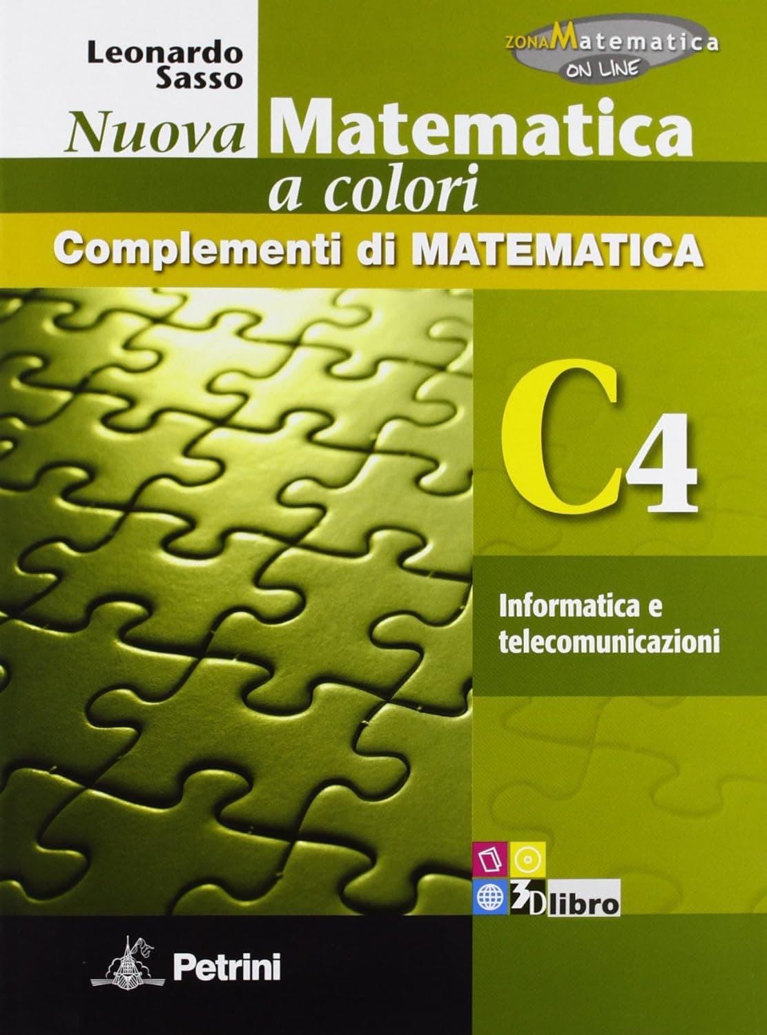 Nuova Matematica A Colori - Edizione Verde - Complementi - C4