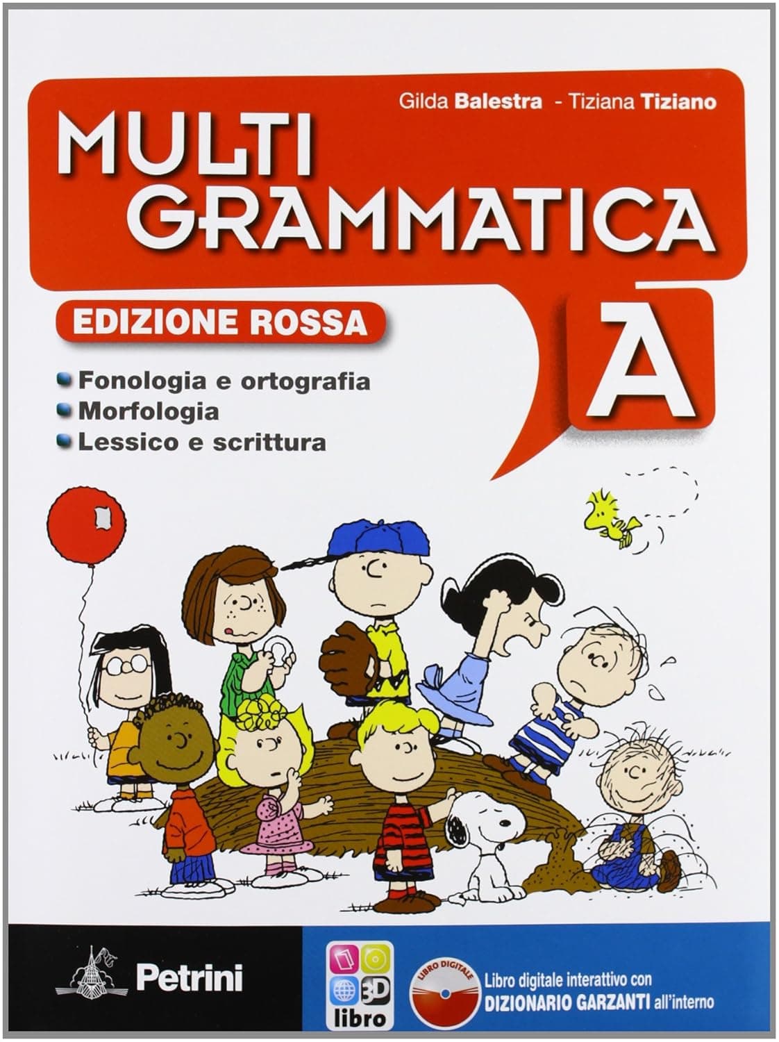 Multigrammatica - Edizione Rossa - Vol. A + Libro Dig. + Vol. B + Pal. Inv.