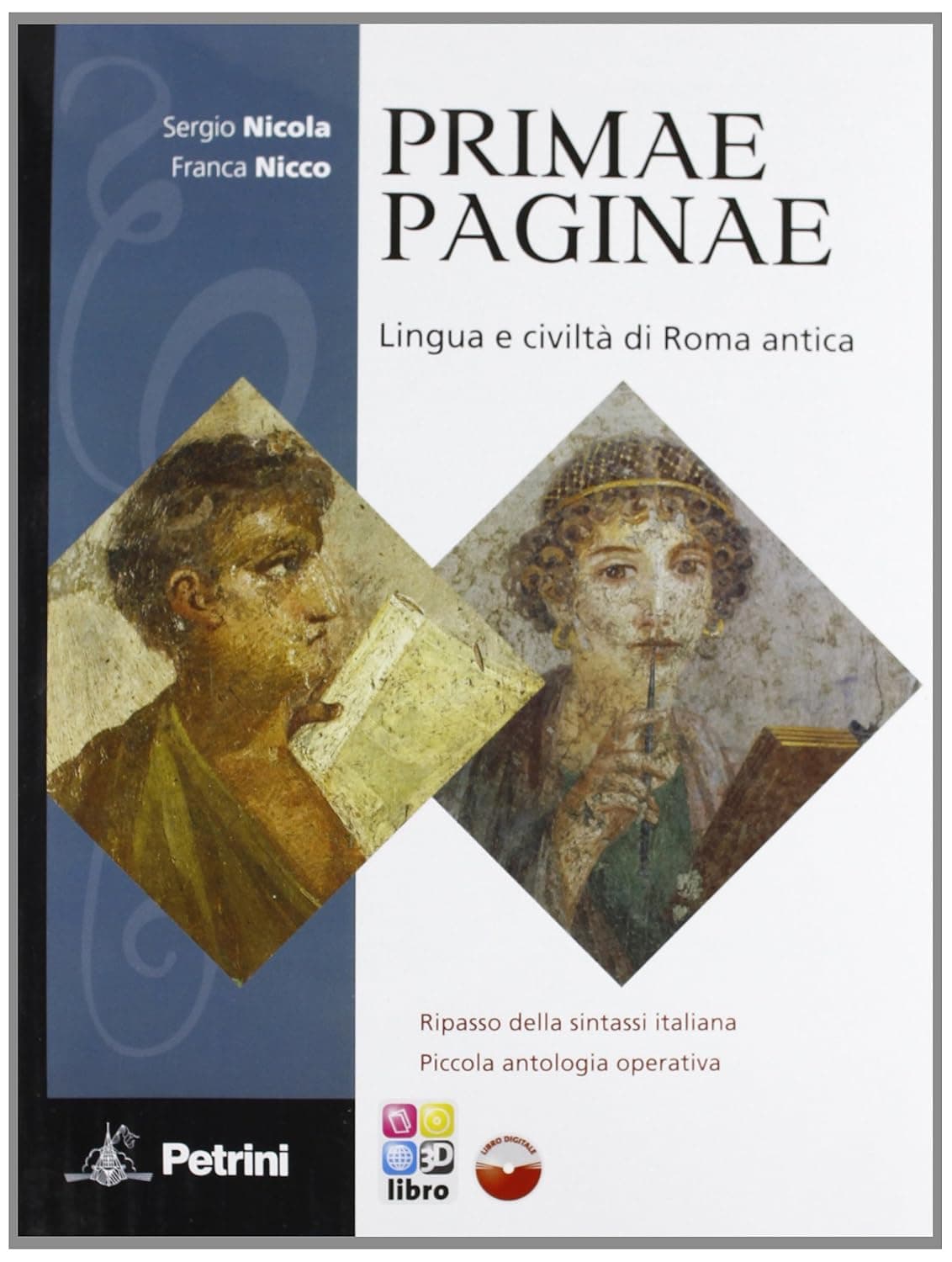 Primae Paginae - Vol. + Vocabolario + Libro Digitale