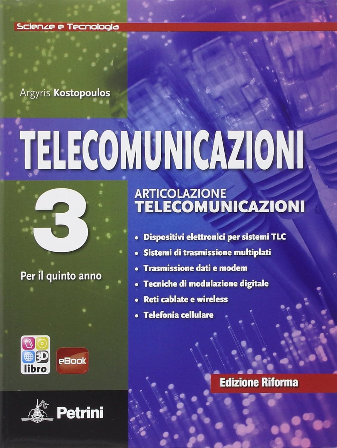 Telecomunicazioni Scienze E Tecnologia - Volume 3 + E-Book 3