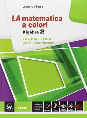 Copertina Matematica A Colori (La) Edizione Verde Algebra 2 + Ebook