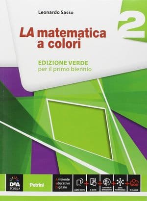 Copertina Matematica A Colori (La) Edizione Verde Volume 2 + Ebook