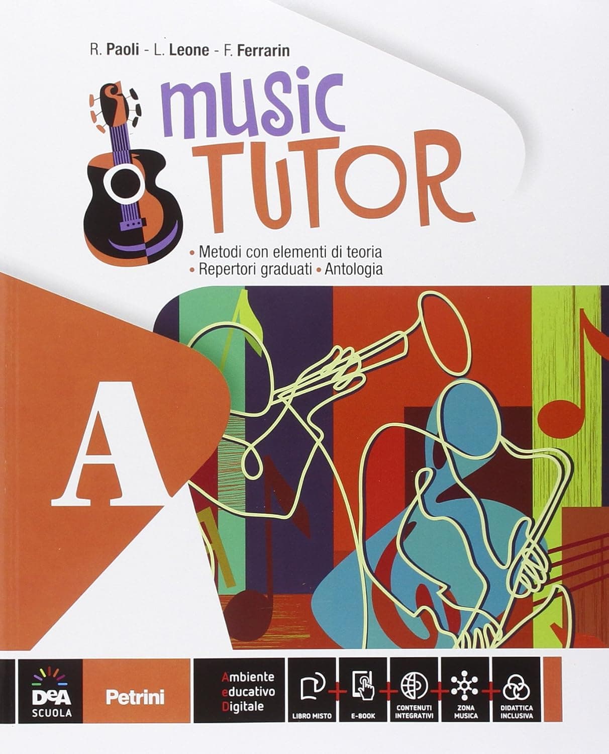 Music Tutor Vol. A + Vol. B + Ebook (Anche Su Dvd)