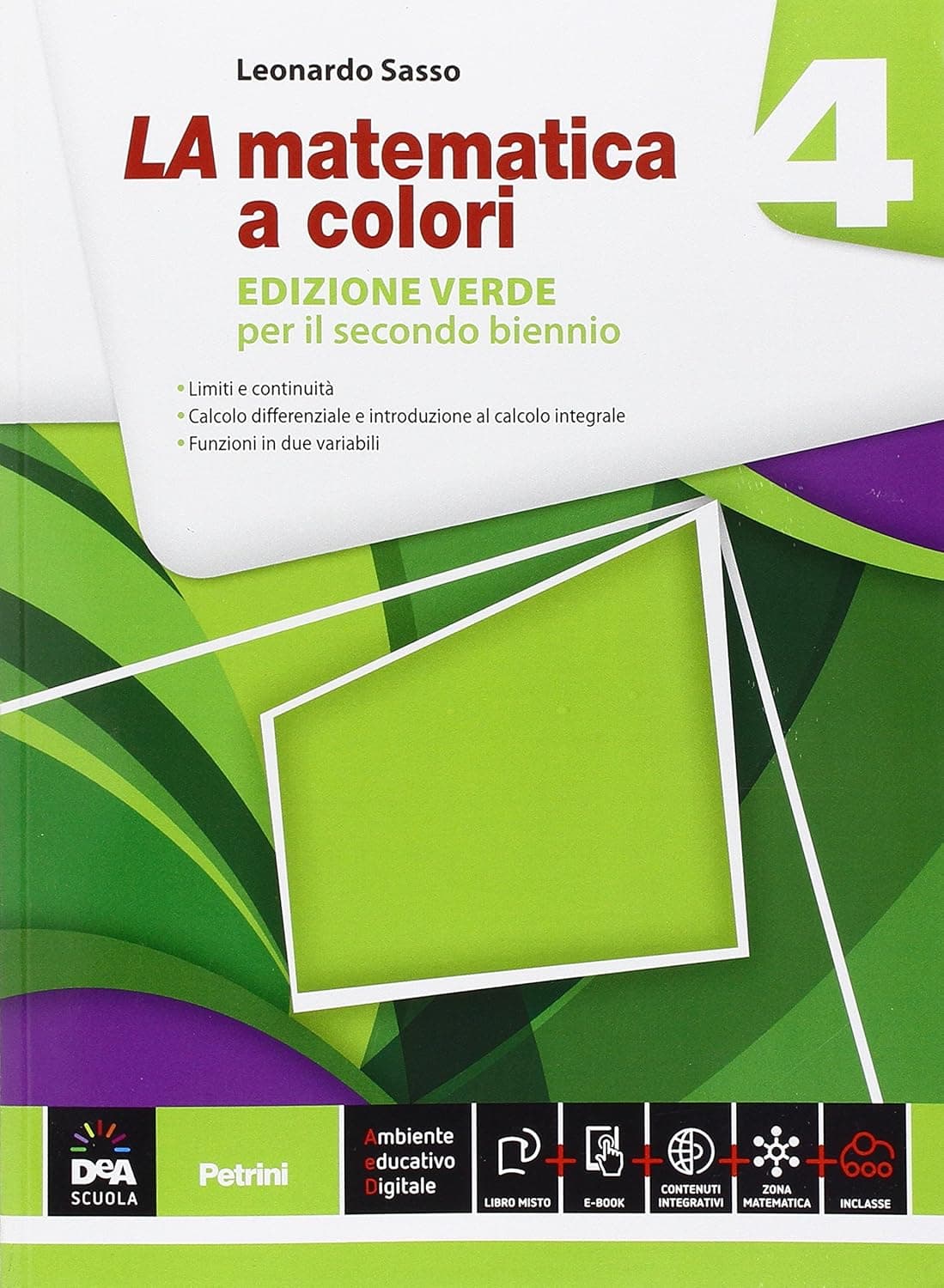 Matematica A Colori (La) - Edizione Verde - Volume 4 + Ebook