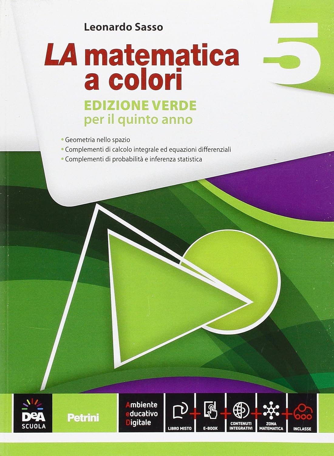 Matematica A Colori (La) - Edizione Verde - Volume 5 + Ebook