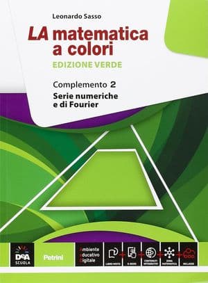 Copertina Matematica A Colori (La) - Edizione Verde - Complemento 2 + Ebook