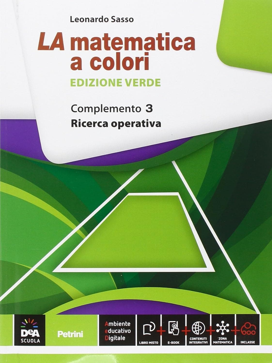Matematica A Colori (La) - Edizione Verde - Complemento 3 + Ebook