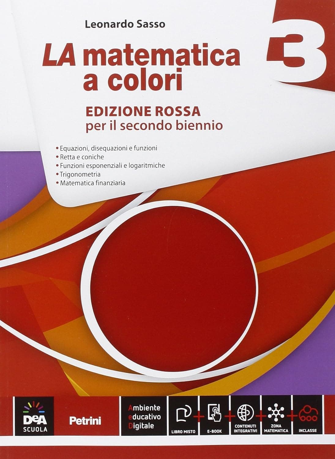 Matematica A Colori (La) Edizione Rossa Volume 3 + Ebook