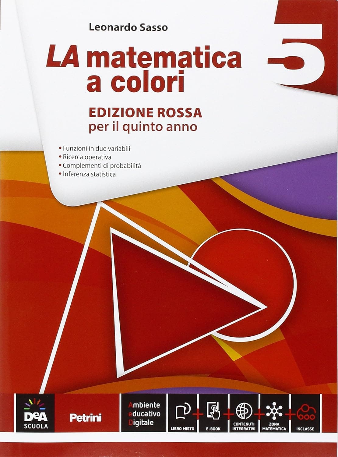 Matematica A Colori (La) Edizione Rossa Volume 5  + Ebook