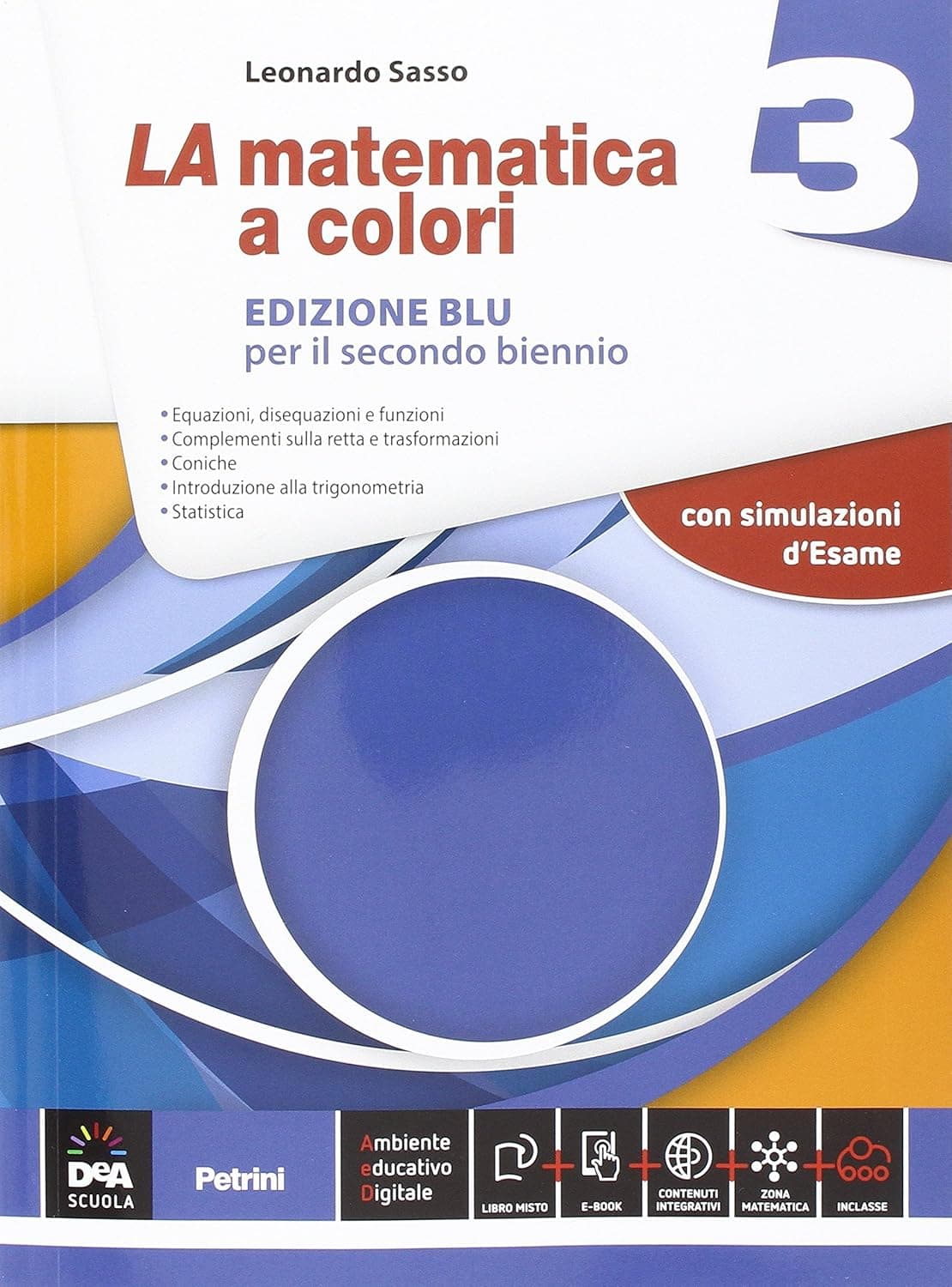 Matematica A Colori (La) Edizione Blu Volume 3 + Ebook