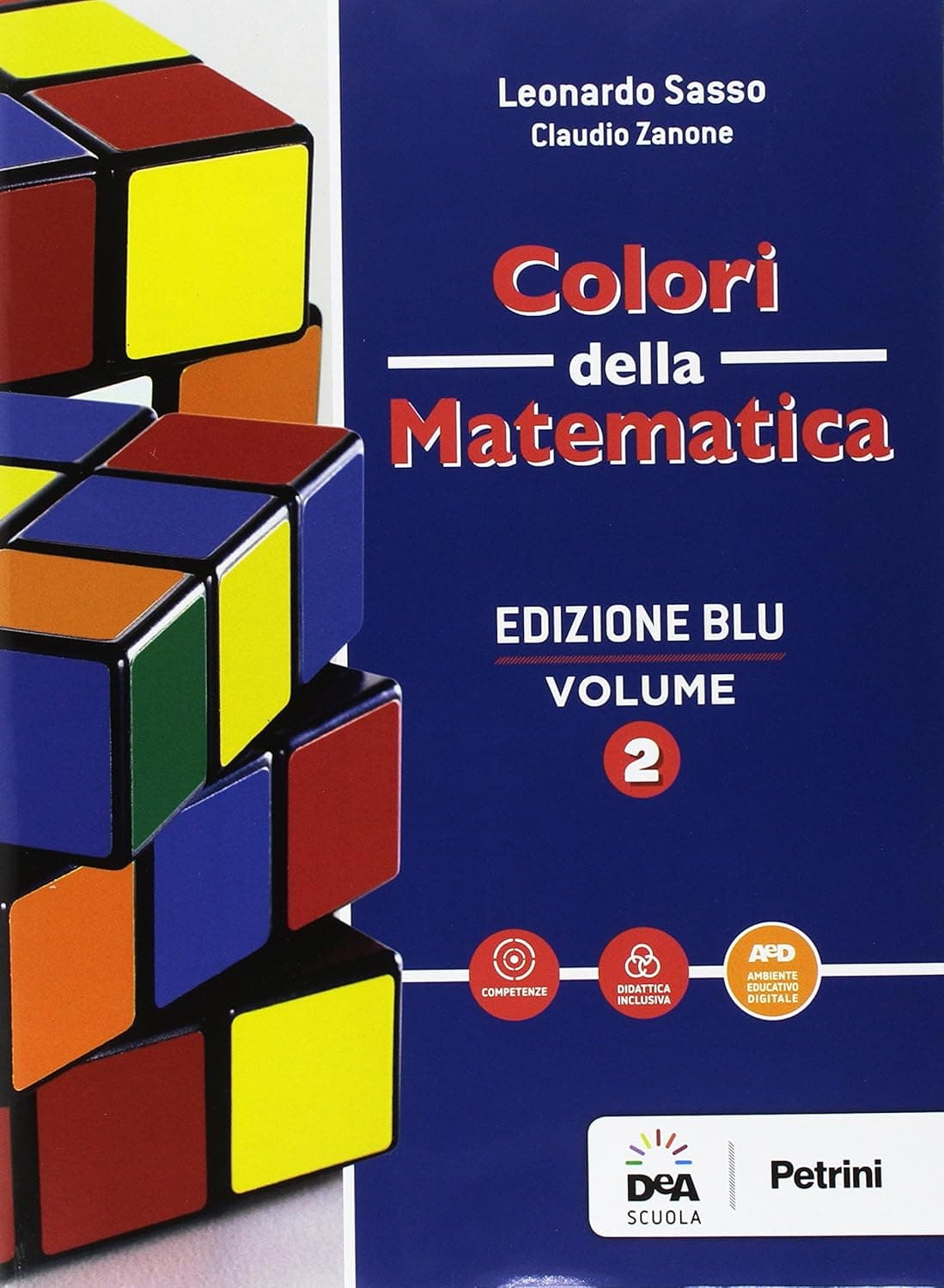 Colori Della Matematica - Edizione Blu Volume 2 + Quaderno 2 + Ebook