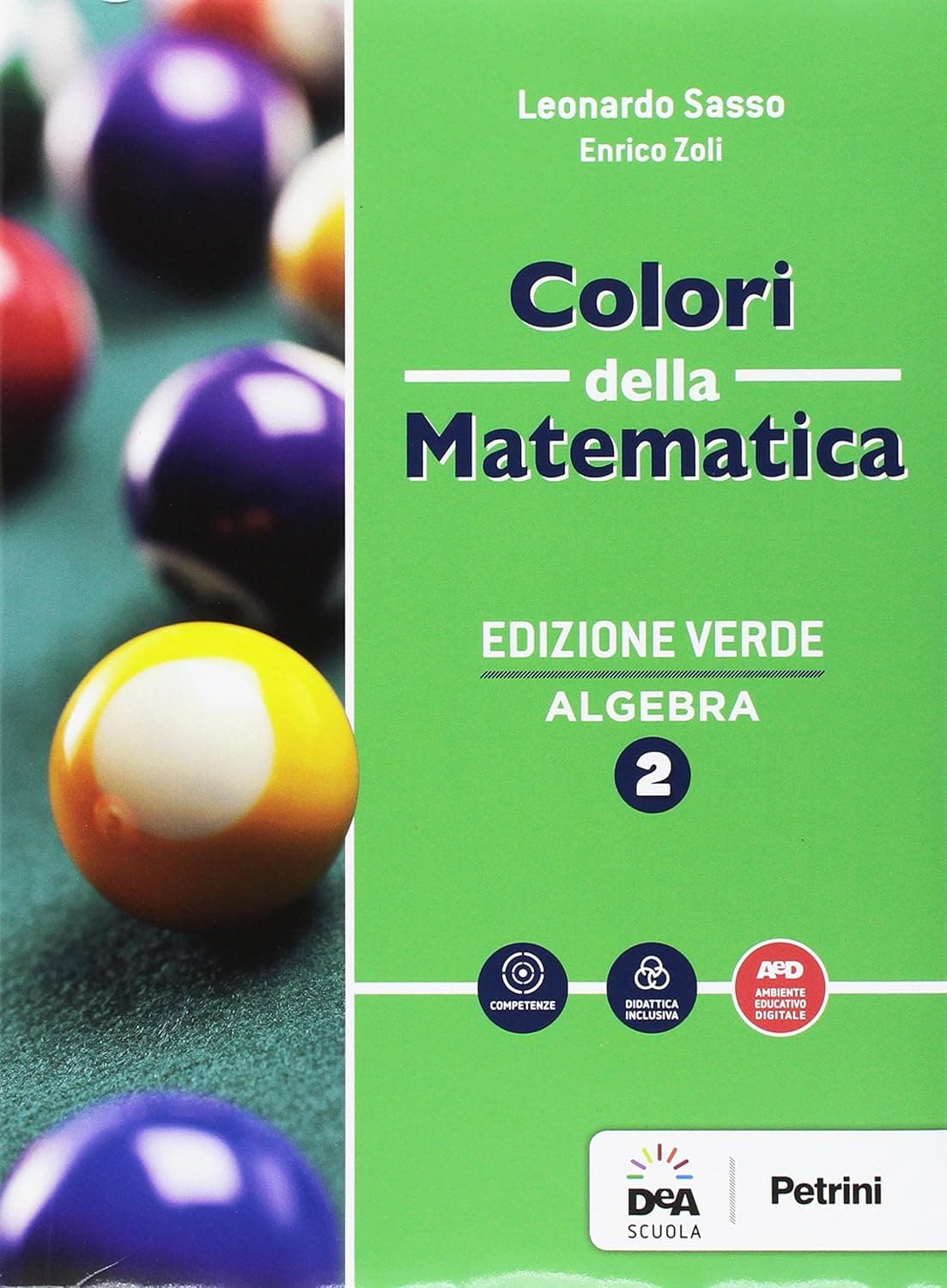 Colori Della Matematica - Edizione Verde Algebra 2 + Quaderno Algebra 2+Ebook