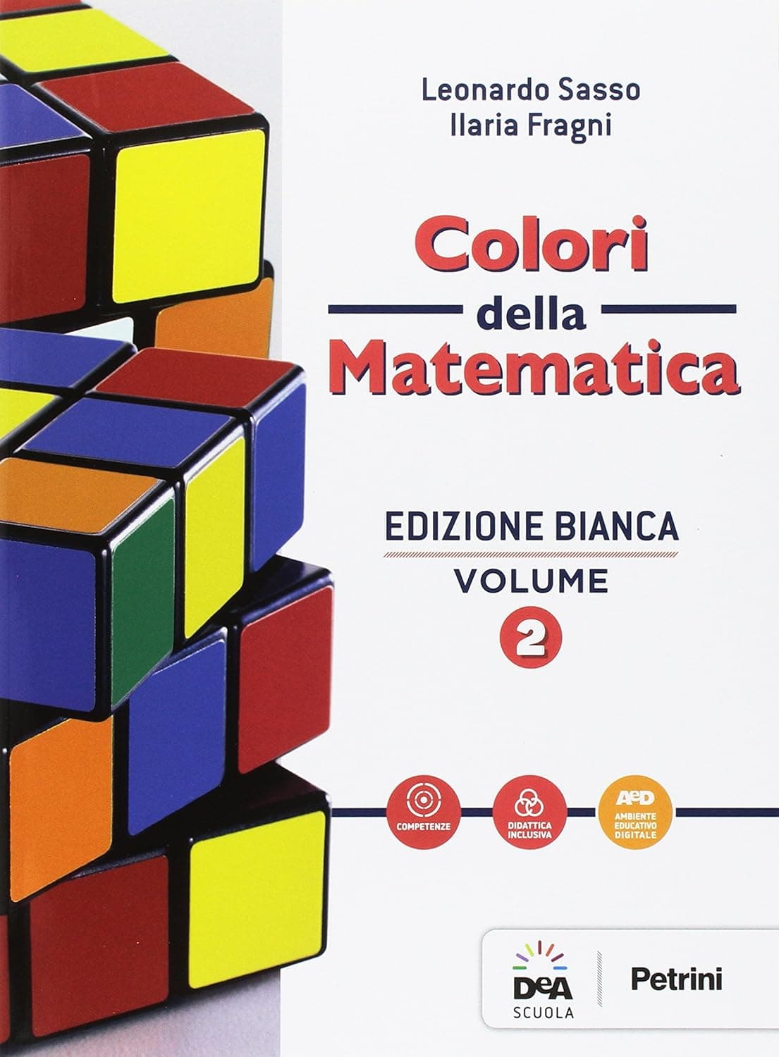Colori Della Matematica - Edizione Bianca Volume 2 + Ebook Scaricabile