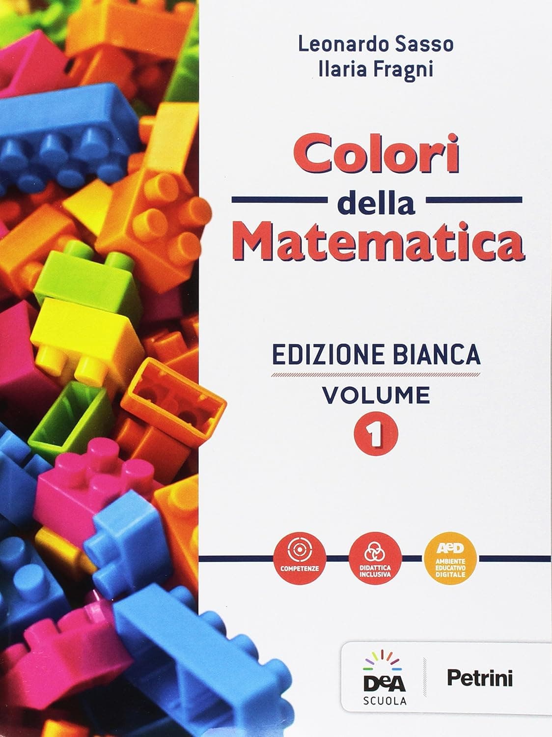 Colori Della Matematica - Edizione Bianca Volume 1 + Quaderno Di Recupero 1