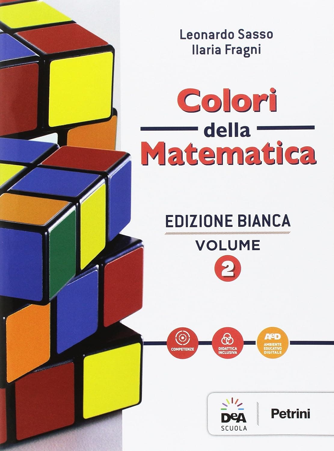 Colori Della Matematica - Edizione Bianca Volume 2 + Quaderno Di Recupero 2