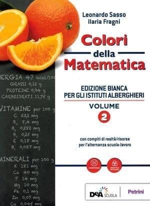 Copertina Colori Della Matematica - Ed. Bianca Per Istituti Alberghieri Vol. 2 + Ebook